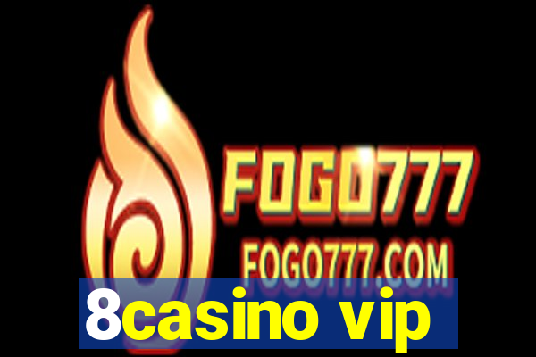 8casino vip